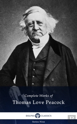 Bertrand.pt - Delphi Complete Works Of Thomas Love Peacock