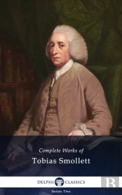 Delphi Complete Works Of Tobias Smollett (Illustrated)