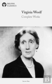 Delphi Complete Works Of Virginia Woolf (Illustrated)