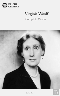 Bertrand.pt - Delphi Complete Works Of Virginia Woolf (Illustrated)