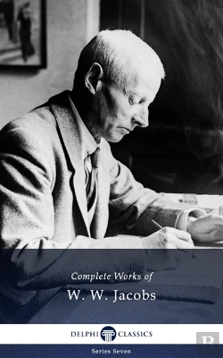 Bertrand.pt - Delphi Complete Works Of W. W. Jacobs (Illustrated)