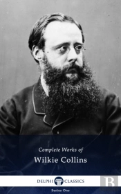 Delphi Complete Works Of Wilkie Collins (Illustrated)