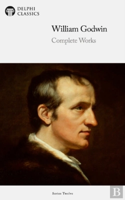 Bertrand.pt - Delphi Complete Works Of William Godwin (Illustrated)