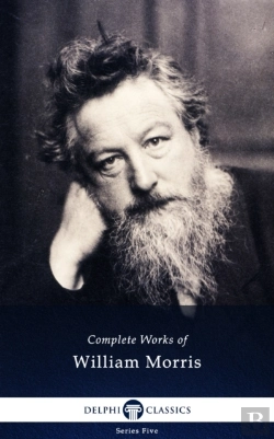 Bertrand.pt - Delphi Complete Works Of William Morris (Illustrated)