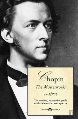 Bertrand.pt - Delphi Masterworks Of Frederic Chopin (Illustrated)