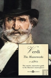 Delphi Masterworks Of Giuseppe Verdi (Illustrated)