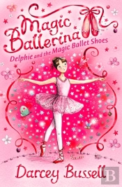 Delphie And The Magic Ballet Shoes