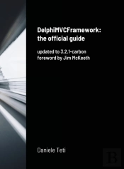 Delphimvcframework - The Official Guide:
