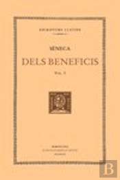 Dels Beneficis, Vol. I: Llibres I-Iv
