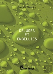 Déluges Et Embellies