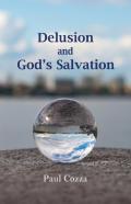Delusion And God'S Salvation