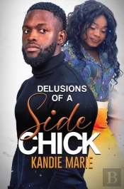 Delusions Of A Side Chick