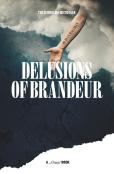 Delusions Of Brandeur