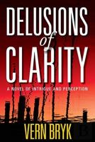 Delusions Of Clarity
