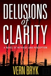 Delusions Of Clarity
