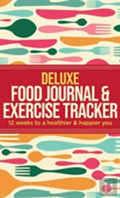 Deluxe Food Journal & Exercise Tracker