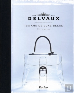Bertrand.pt - Delvaux. 180 Ans De Luxe Belge