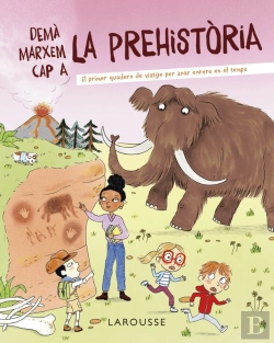 Bertrand.pt - Demà Marxem Cap A La Prehistòria