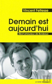 Demain Est Aujourd'Hui