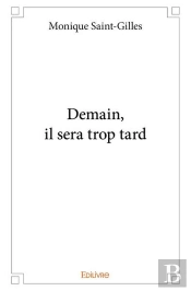 Demain Il Sera Trop Tard