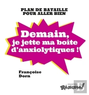Demain  Je Jette Ma Boite D'Anxiolytiques