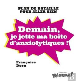Bertrand.pt - Demain  Je Jette Ma Boite D'Anxiolytiques