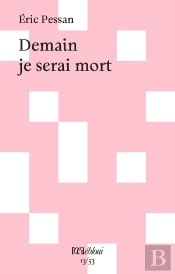Demain Je Serai Mort