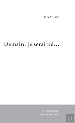 Bertrand.pt - Demain, Je Serai Né...