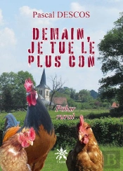 Demain, Je Tue Le Plus Con
