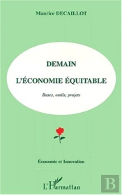 Demain L'Economie Equitable ; Bases Outils Projets