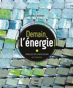 Bertrand.pt - Demain L'Énergie ; Paroles De Chercheurs