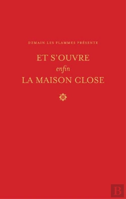 Bertrand.pt - Demain Les Flammes - T06 - Et S'Ouvre Enfin La Maison Close. L'Histoire Orale D'Un Squat Au Tournant