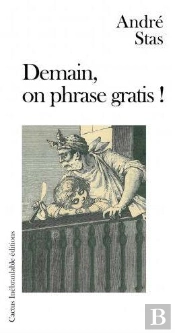 Demain, On Phrase Gratis !