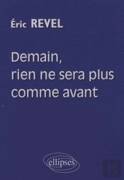 Demain, Rien Ne Sera Plus Comme Avant