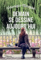 Demain Se Dessine Aujourd'Hui