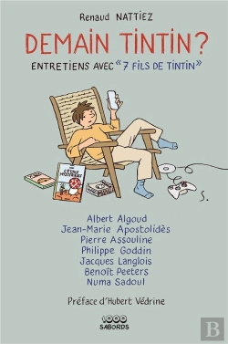 Bertrand.pt - Demain Tintin : Entretiens Avec 7 Fils De Tintin