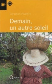 Demain, Un Autre Soleil