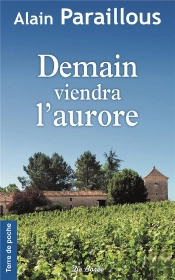 Demain Viendra L'Aurore