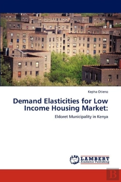 Bertrand.pt - Demand Elasticities For Low Income Housing Market