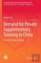 Demand For Private Supplementary Tutoring In China