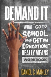 Demand It: What  Go To School And Get An