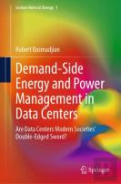Demand-Side Energy And Power Management In Data Centers
