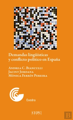 Bertrand.pt - Demandas Linguisticas Y Conflictos Politicos En España