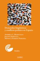 Demandas Linguisticas Y Conflictos Politicos En España