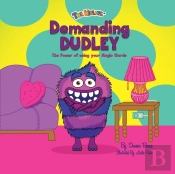 Demanding Dudley