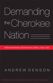 Demanding The Cherokee Nation