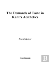 Demands Of Taste In Kant'S Aesthetics
