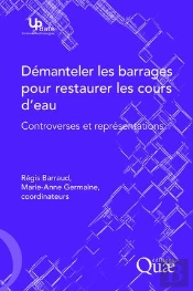 Démanteler Les Barrages Pour Restaurer Les Cours D'Eau