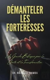 Démanteler Les Forteresses