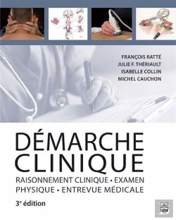 Bertrand.pt - Démarche Clinique : Raisonnement Clinique, Examen Physique (3e Édition)
